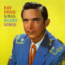Ray Price: Sings Heart Songs
