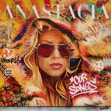 Anastacia: Our Songs