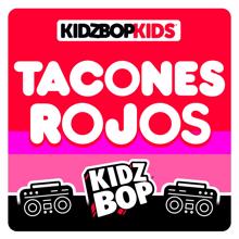 KIDZ BOP Kids: Tacones Rojos