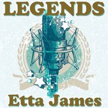 Etta James: Legends