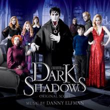 Danny Elfman: Dark Shadows (Original Score)