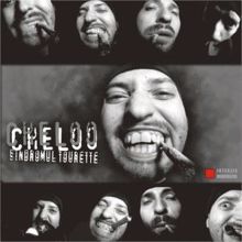 Cheloo feat. Guess Who: Sindromul Tourette