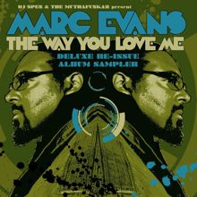 Marc Evans: The Way You Love Me - Deluxe Re-Issue Album Sampler