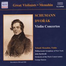 Yehudi Menuhin: Dvorak / Schumann: Violin Concertos (Menuhin) (1936, 1938)