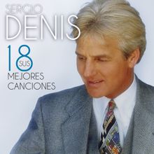 Sergio Denis: Sus 18 Mejores Canciones