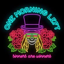 One Morning Left: Sinners Are Winners