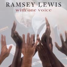 Ramsey Lewis: With One Voice