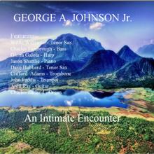 George A. Johnson Jr.: An Intimate Encounter