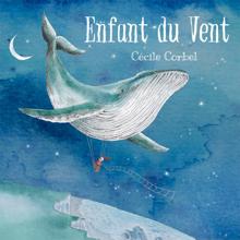 Cécile Corbel: Walking In The Air