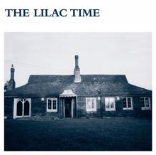 The Lilac Time: The Lilac Time