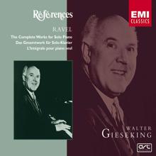 Walter Gieseking: Ravel: Solo Piano Music