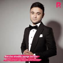 Shohruhxon: Barcha shodlik senga bo'lsin(Remake)