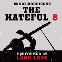 Lang Lang: Overture (From "The Hateful Eight" Soundtrack)