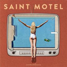 Saint Motel: Born Again