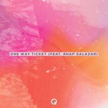 Quest, Rhap Salazar: One Way Ticket (feat. Rhap Salazar)