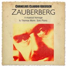 Cornelius Claudio Kreusch: Zauberberg No. 3 (Wild & Ungestüm)