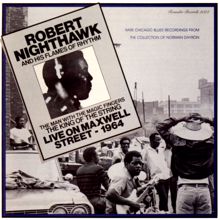 Robert Nighthawk: Live On Maxwell Street: 1964