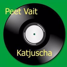 Peet Vait: Katjuscha