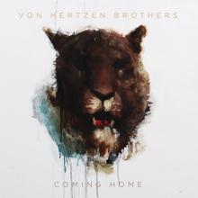 Von Hertzen Brothers: Coming Home