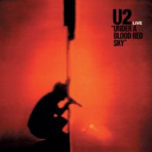 U2: Under A Blood Red Sky (Remastered 2023)