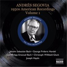 Andrés Segovia: Segovia, Andres: 1950S American Recordings, Vol. 1