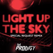 The Prodigy: Light Up the Sky (Special Request Remix)