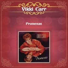 Vikki Carr: Ni Un Minuto Más ((Balada))