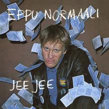 Eppu Normaali: Jee Jee (2007 Digital Remaster;)