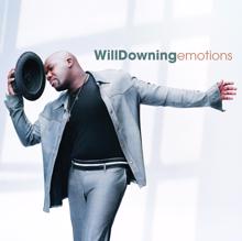 Will Downing: emotions