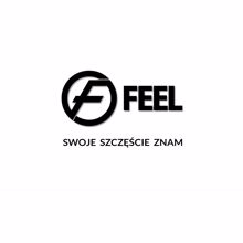 Feel: Swoje szczescie znam