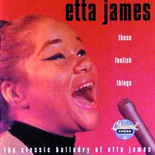 Etta James: I Won't Cry Anymore (1995 These Foolish Things Version) (I Won't Cry Anymore)