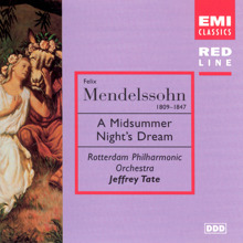 Rotterdam Philharmonic Orchestra, Jeffrey Tate: Mendelssohn: A Midsummer Night's Dream, Op. 61, MWV M13: No. 7, Nocturne