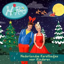 Juf Roos: Nederlandse Kerstliedjes voor Kinderen