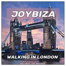 Joybiza: Walking in London