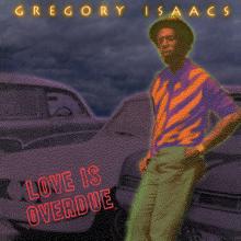Gregory Isaacs: Love Is Overdue