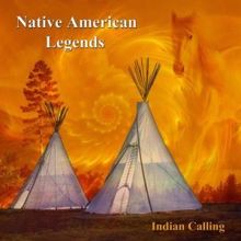 Indian Calling: The Vision Quest