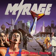 Mirage: ...and the Earth Shall Crumble