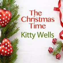 Kitty Wells: The Christmas Time