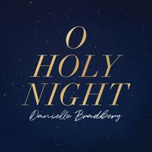 Danielle Bradbery: O Holy Night