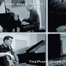 The Piano Guys: More Than Words
