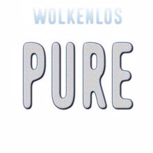 Wolkenlos: Pure (Radio Edit)