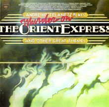 André Kostelanetz: Murder On The Orient Express