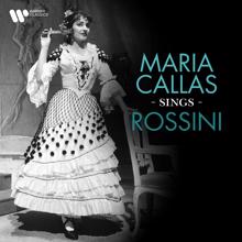 Maria Callas: Maria Callas Sings Rossini