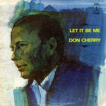 Don Cherry: Let It Be Me