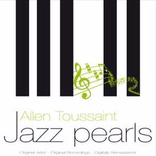 Allen Toussaint: Jazz Pearls