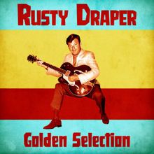 Rusty Draper: Golden Selection (Remastered)