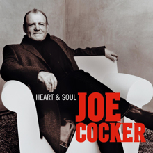 Joe Cocker: Heart & Soul