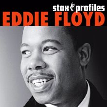 Eddie Floyd: Stax Profiles: Eddie Floyd