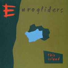 Eurogliders: Nothing to Say
