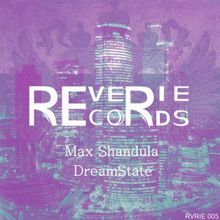 Max Shandula: Dreamstate